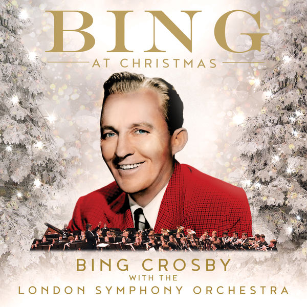 Bing Crosby - Bing At Christmas (2019) [FLAC 24bit/96kHz]