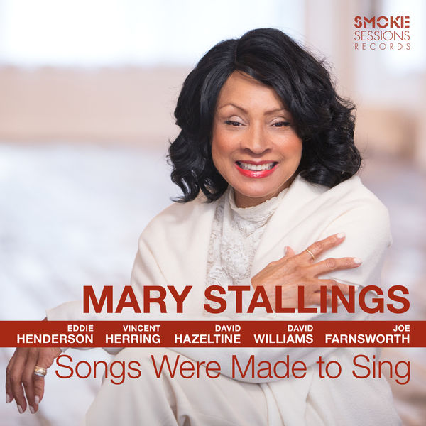 Mary Stallings – Songs Were Made to Sing (2019) [FLAC 24bit/96kHz]