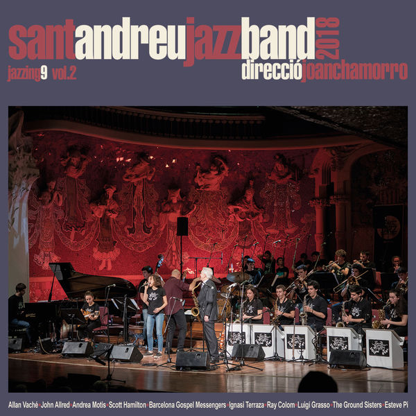 Sant Andreu Jazz Band & Joan Chamorro - Jazzing 9 Vol. 2 (2019) [FLAC 24bit/44,1kHz]