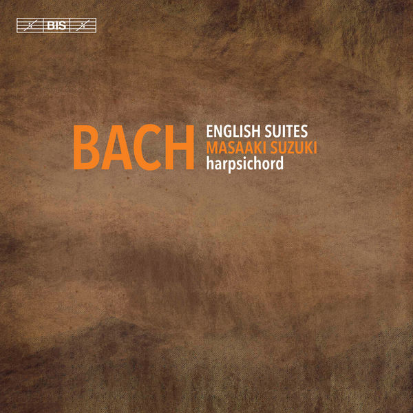 Masaaki Suzuki - Bach: English Suites (2019) [FLAC 24bit/96kHz]
