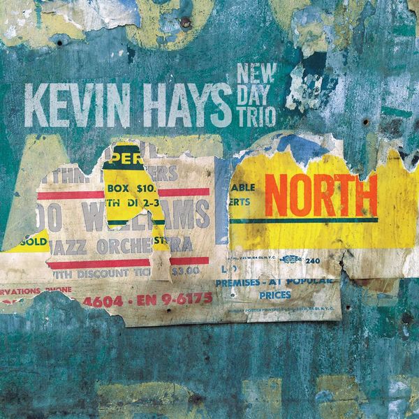 Kevin Hays – North (2016) [FLAC 24bit/88,2kHz]