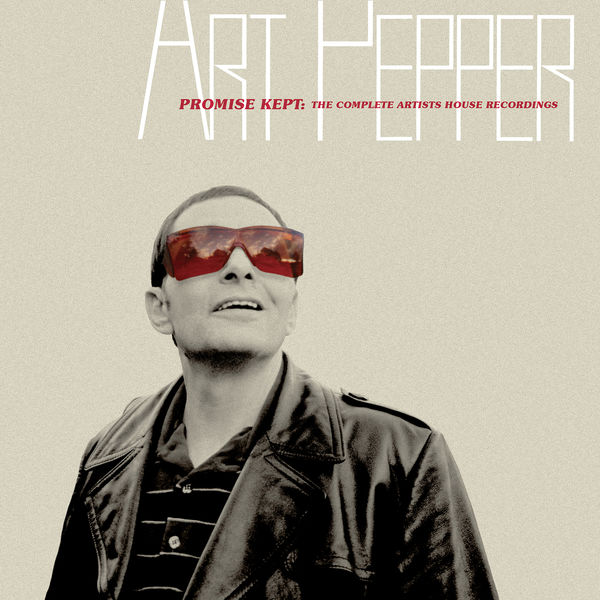 Art Pepper - Promise Kept: The Complete Artists House Recordings (2019) [FLAC 24bit/44,1kHz]