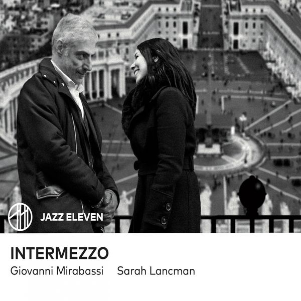 Giovanni Mirabassi, Sarah Lancman – Intermezzo (2019) [FLAC 24bit/44,1kHz]