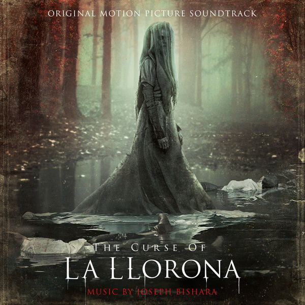 Joseph Bishara - The Curse of La Llorona (Original Motion Picture Soundtrack) (2019) [FLAC 24bit/48kHz]