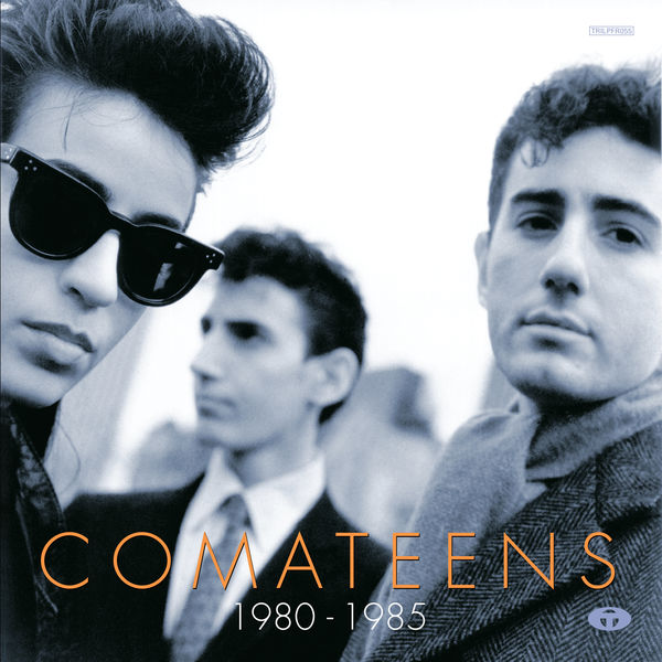Comateens – 1980-1985 (2019) [FLAC 24bit/44,1kHz]