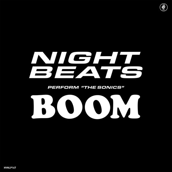 Night Beats feat. The Sonics - Night Beats play The Sonics’ ‘Boom’ (2019) [FLAC 24bit/44,1kHz]