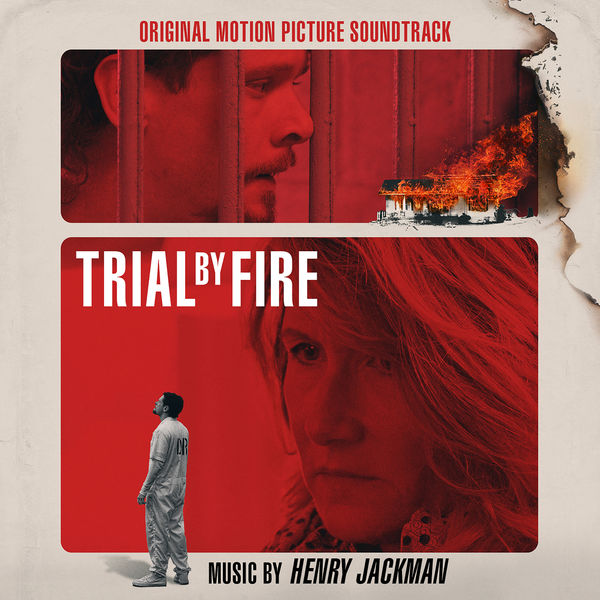 Henry Jackman – Trial by Fire (Original Motion Picture Soundtrack) (2019) [FLAC 24bit/44,1kHz]