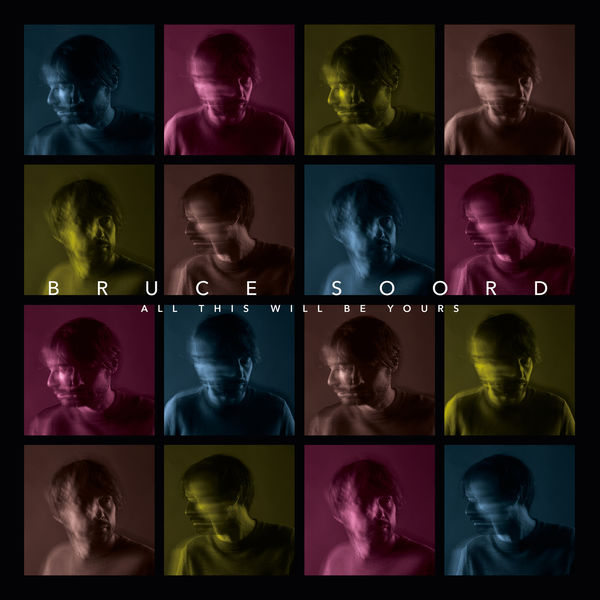 Bruce Soord - All This Will Be Yours (2019) [FLAC 24bit/88,2kHz]