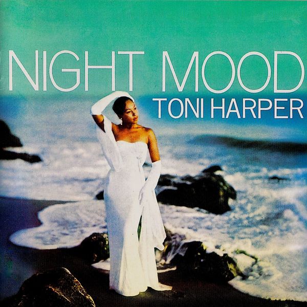 Toni Harper - Night Mood (2019) [FLAC 24bit/96kHz]
