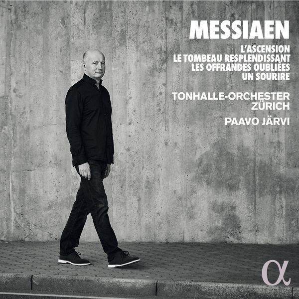 Tonhalle-Orchester Zurich, Paavo Jarvi – Messiaen: L’Ascension, Le Tombeau resplendissant (2019) [FLAC 24bit/96kHz]