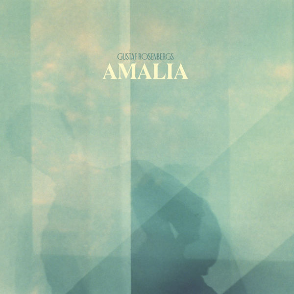 Gustaf Rosenbergs Amalia – Amalia (2019) [FLAC 24bit/48kHz]