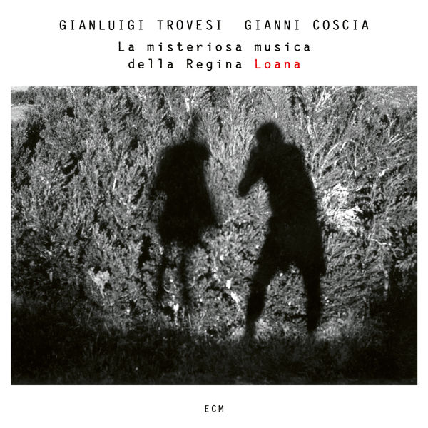 Gianluigi Trovesi & Gianni Coscia - La misteriosa musica della Regina Loana (2019) [FLAC 24bit/44,1kHz]