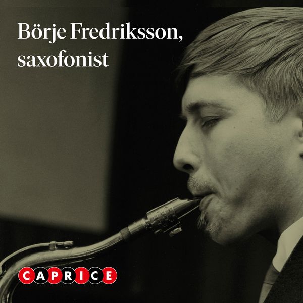 Borje Fredriksson – Börje Fredriksson, saxofonist (Live) (2019) [FLAC 24bit/44,1kHz]