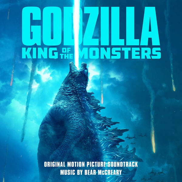 Bear McCreary - Godzilla: King of the Monsters (Original Motion Picture Soundtrack) (2019) [FLAC 24bit/44,1kHz]