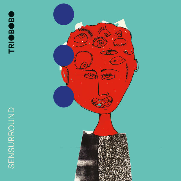 Trio Bobo – Sensurround (2019) [FLAC 24bit/96kHz]