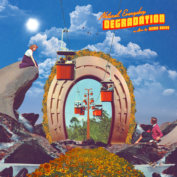 Remo Drive - Natural, Everyday Degradation (2019) [FLAC 24bit/44,1kHz]