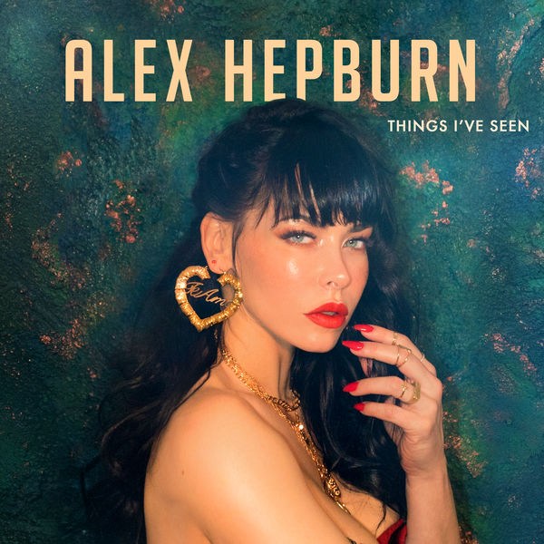 Alex Hepburn – Things I’ve Seen (2019) [FLAC 24bit/48kHz]