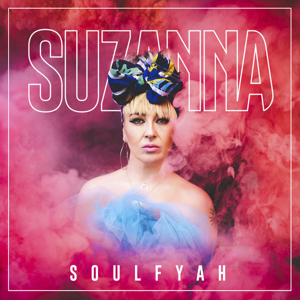 Suzanna – Soulfyah (2019) [FLAC 24bit/48kHz]