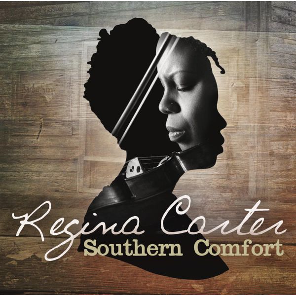 Regina Carter - Southern Comfort (2015) [FLAC 24bit/96kHz]
