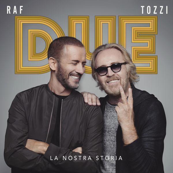 Raf & Umberto Tozzi – Due, la nostra storia (Live) (2019) [FLAC 24bit/44,1kHz]