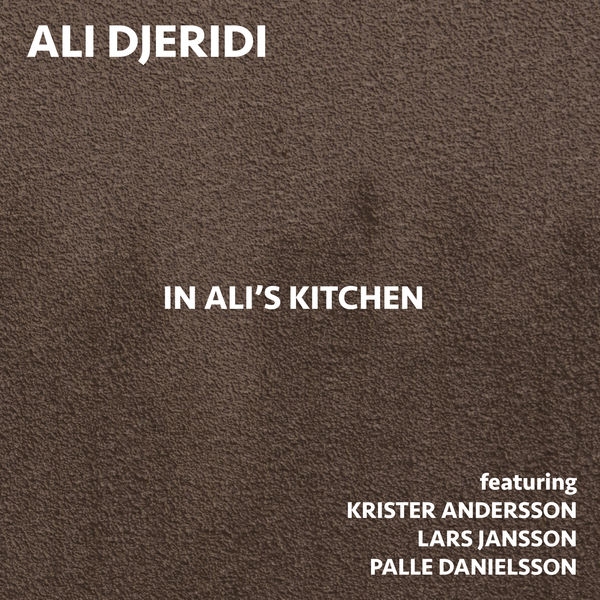 Ali Djeridi – In Ali’s Kitchen (2020) [FLAC 24bit/44,1kHz]