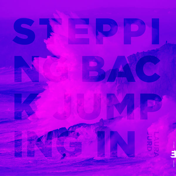 Laura Jurd – Stepping Back, Jumping In (2019) [FLAC 24bit/48kHz]