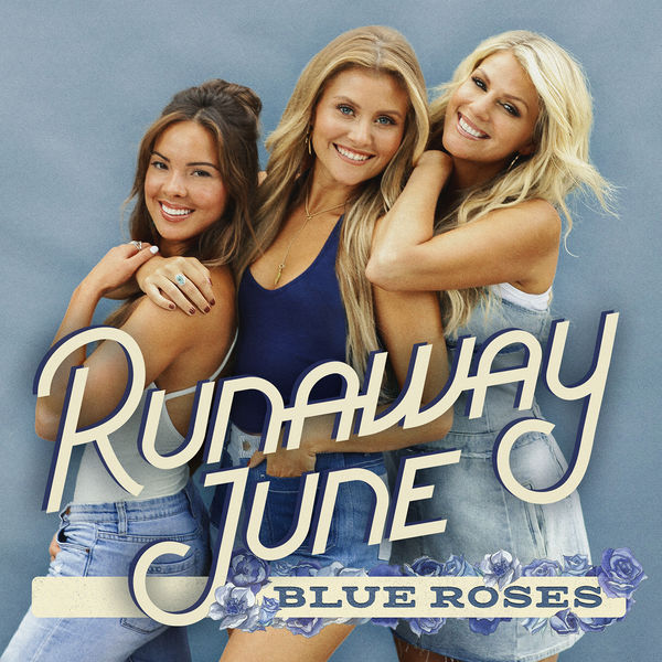 Runaway June – Blue Roses (2019) [FLAC 24bit/44,1kHz]
