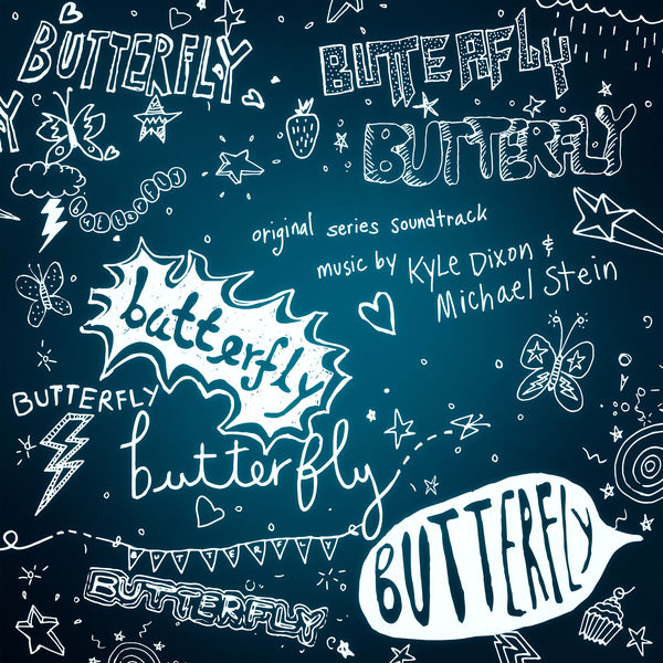 Kyle Dixon & Michael Stein – Butterfly (Original Series Soundtrack) (2019) [FLAC 24bit/96kHz]