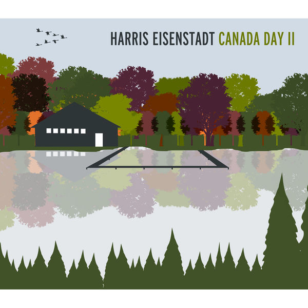 Harris Eisenstadt – Canada Day II (2011) [FLAC 24bit/88,2kHz]
