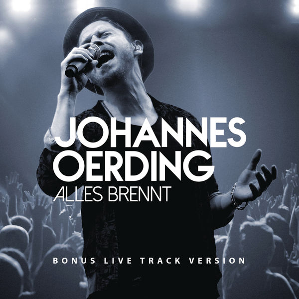 Johannes Oerding – Alles brennt (Bonus Live Track Version) (2015) [FLAC 24bit/44,1kHz]