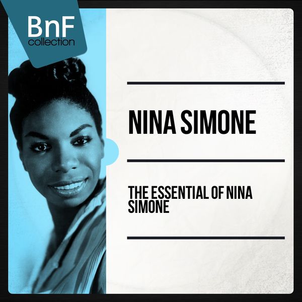 Nina Simone - The Essential of Nina Simone (The Jazz Diva Best Tracks) (2014) [FLAC 24bit/44,1kHz]
