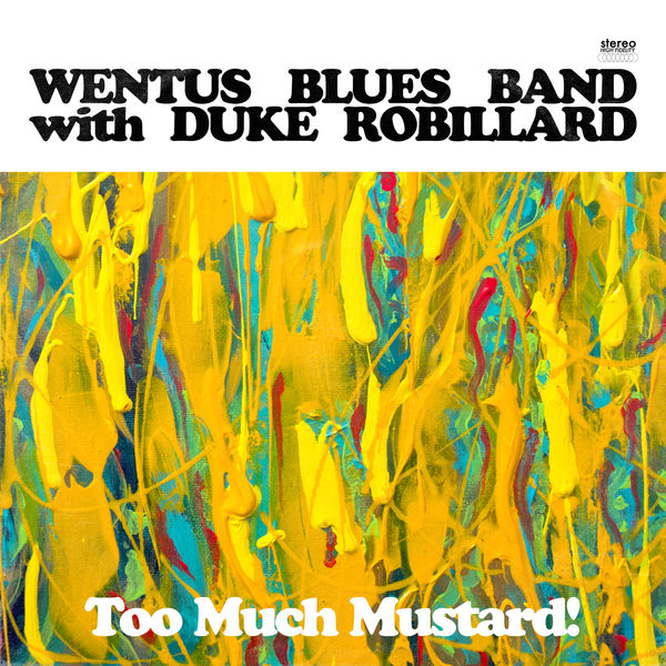 Wentus Blues Band – Too Much Mustard (2019) [FLAC 24bit/44,1kHz]