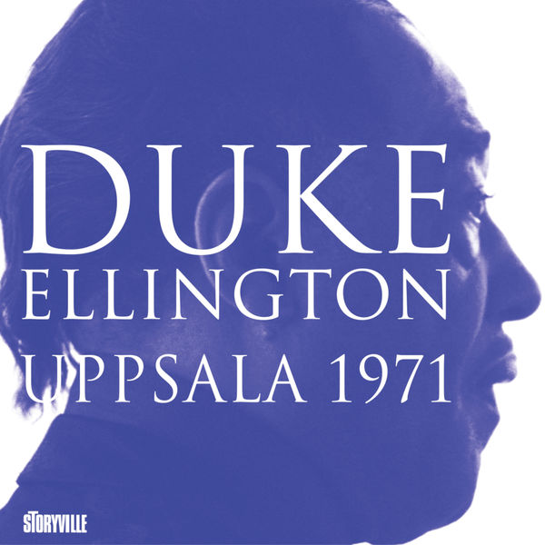 Duke Ellington – Uppsala 1971 (2019) [FLAC 24bit/96kHz]