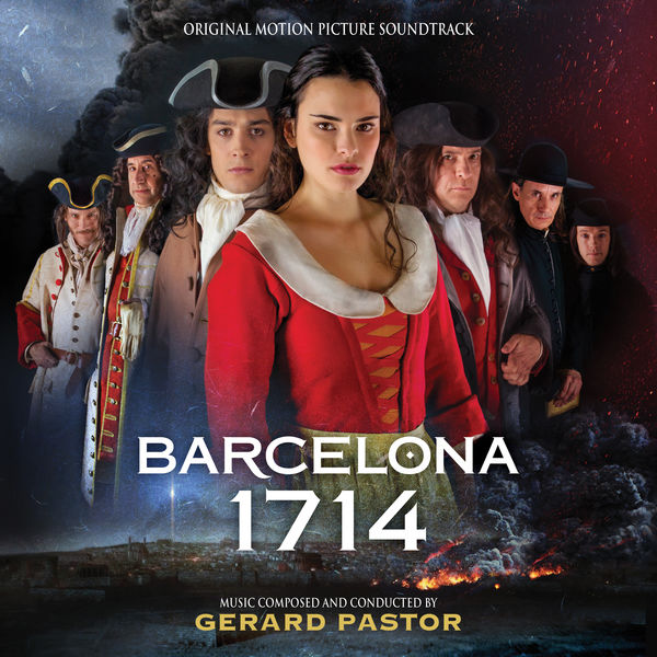 Gerard Pastor – Barcelona 1714 (2019) [FLAC 24bit/44,1kHz]