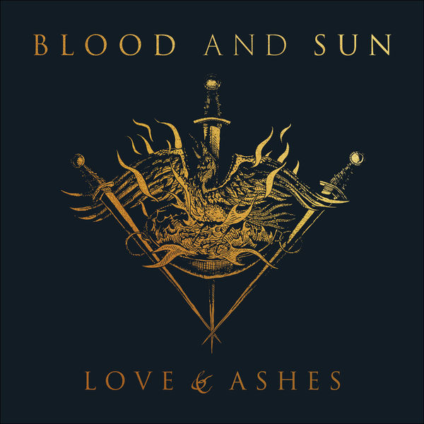 Blood and Sun – Love & Ashes (2020) [FLAC 24bit/44,1kHz]