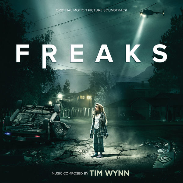Tim Wynn – Freaks (Original Motion Picture Soundtrack) (2019) [FLAC 24bit/44,1kHz]