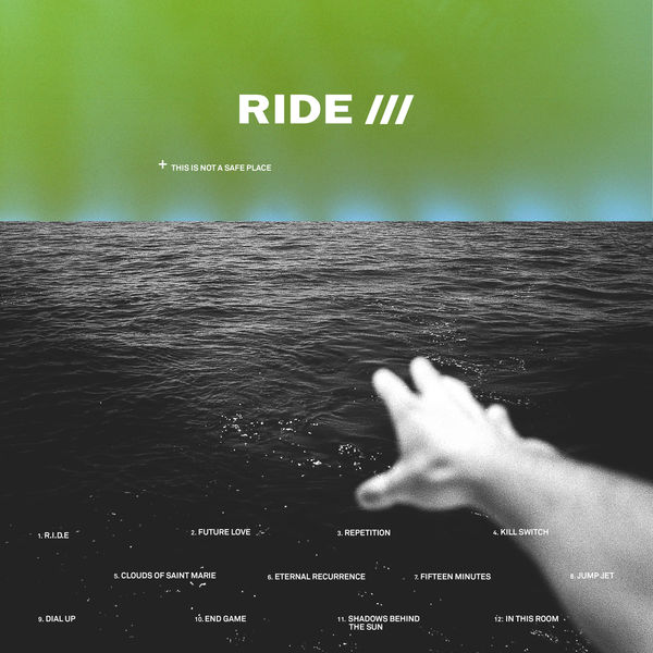 Ride - This Is Not A Safe Place (2019) [FLAC 24bit/44,1kHz]