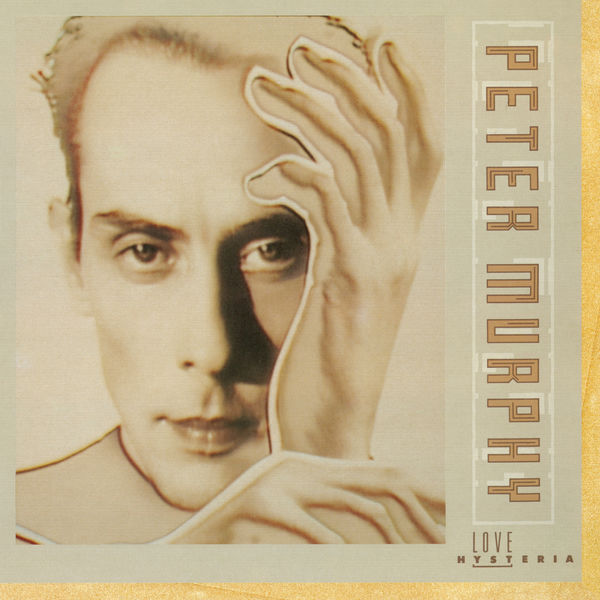 Peter Murphy - Love Hysteria (Expanded Edition) (1988/2013) [FLAC 24bit/96kHz]