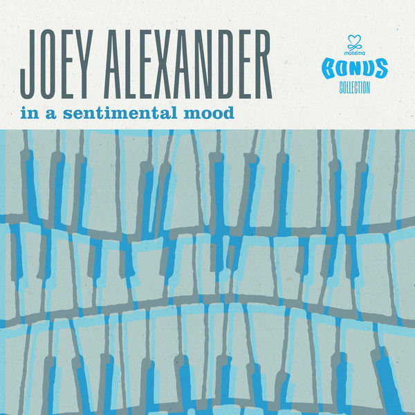 Joey Alexander - In a Sentimental Mood (Bonus Collection) (2019) [FLAC 24bit/44,1kHz]
