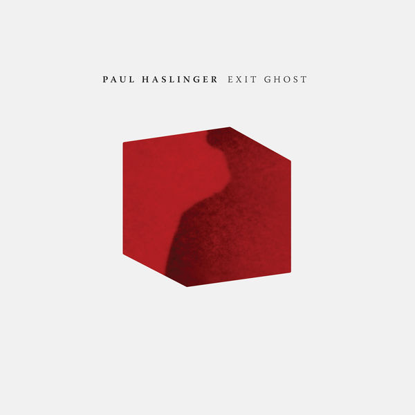 Paul Haslinger – Exit Ghost (2020) [FLAC 24bit/48kHz]