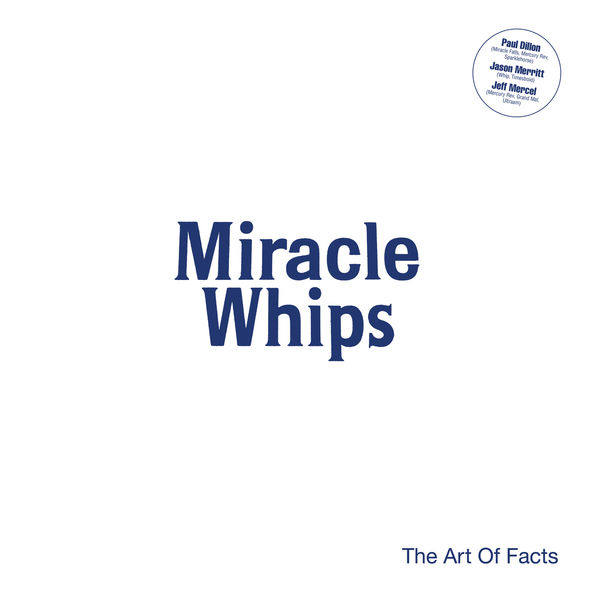 Miracle Whips – The Art of Facts (2020) [FLAC 24bit/48kHz]