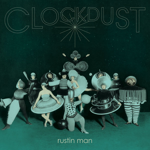 Rustin Man – Clockdust (2020) [FLAC 24bit/44,1kHz]