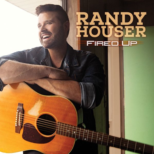 Randy Houser – Fired Up (2016/2019) [FLAC 24bit/44,1kHz]
