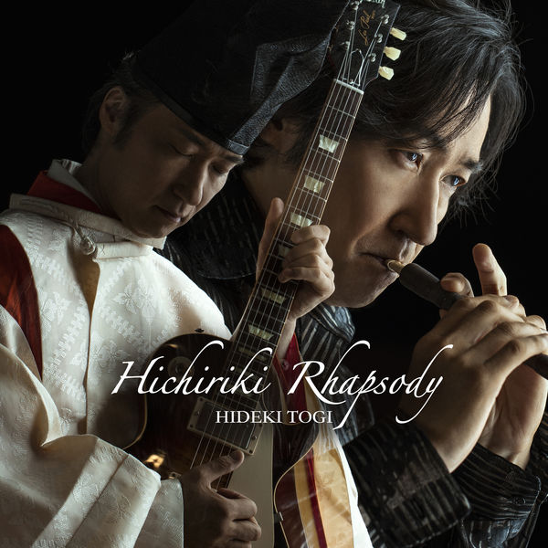Hideki Togi - Hichiriki Rhapsody (2019) [FLAC 24bit/96kHz]