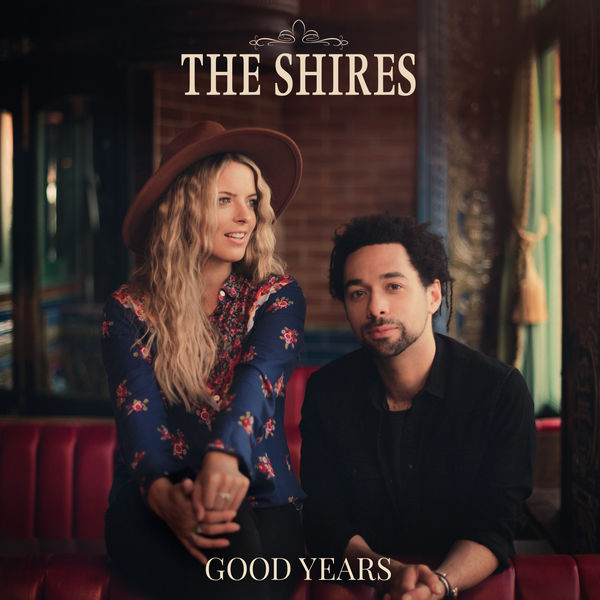 The Shires - Good Years (2020) [FLAC 24bit/44,1kHz]