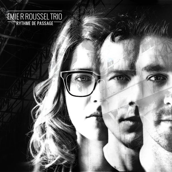 Emie R Roussel Trio - Rythme de passage (2020) [FLAC 24bit/88,2kHz]