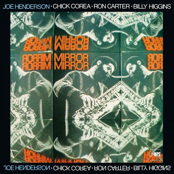Joe Henderson with Chick Corea – Mirror, Mirror (1980/2014) [FLAC 24bit/96kHz]