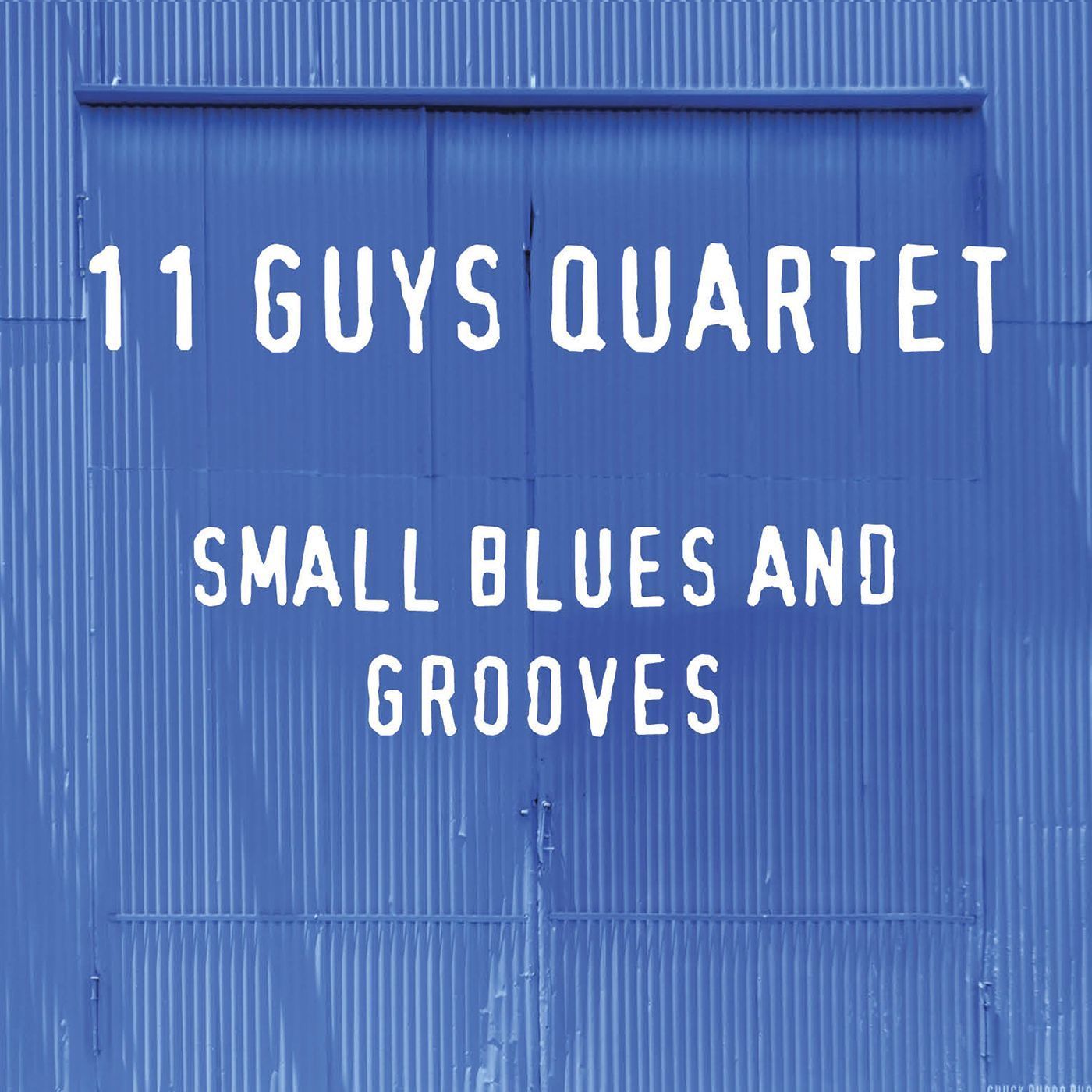 11 Guys Quartet – Small Blues and Grooves (2020) [FLAC 24bit/44,1kHz]