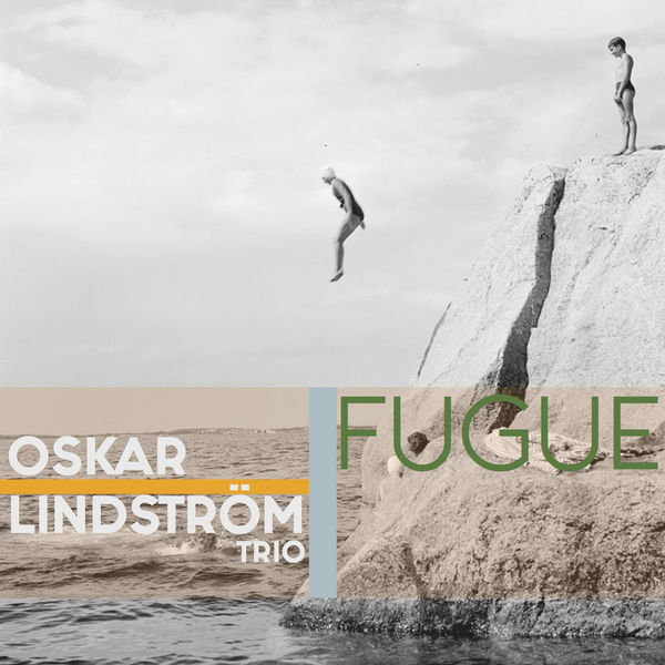 Oskar Lindstrom Trio – Fugue (2018) [FLAC 24bit/96kHz]