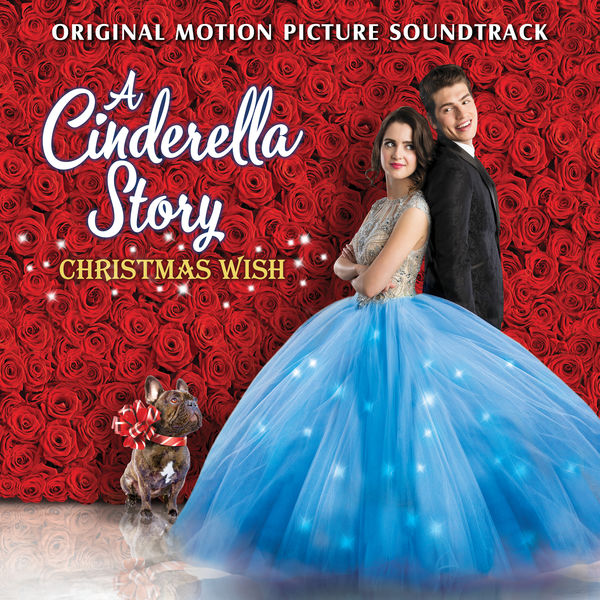 Laura Marano – A Cinderella Story: Christmas Wish (Original Motion Picture Soundtrack) (2019) [FLAC 24bit/48kHz]